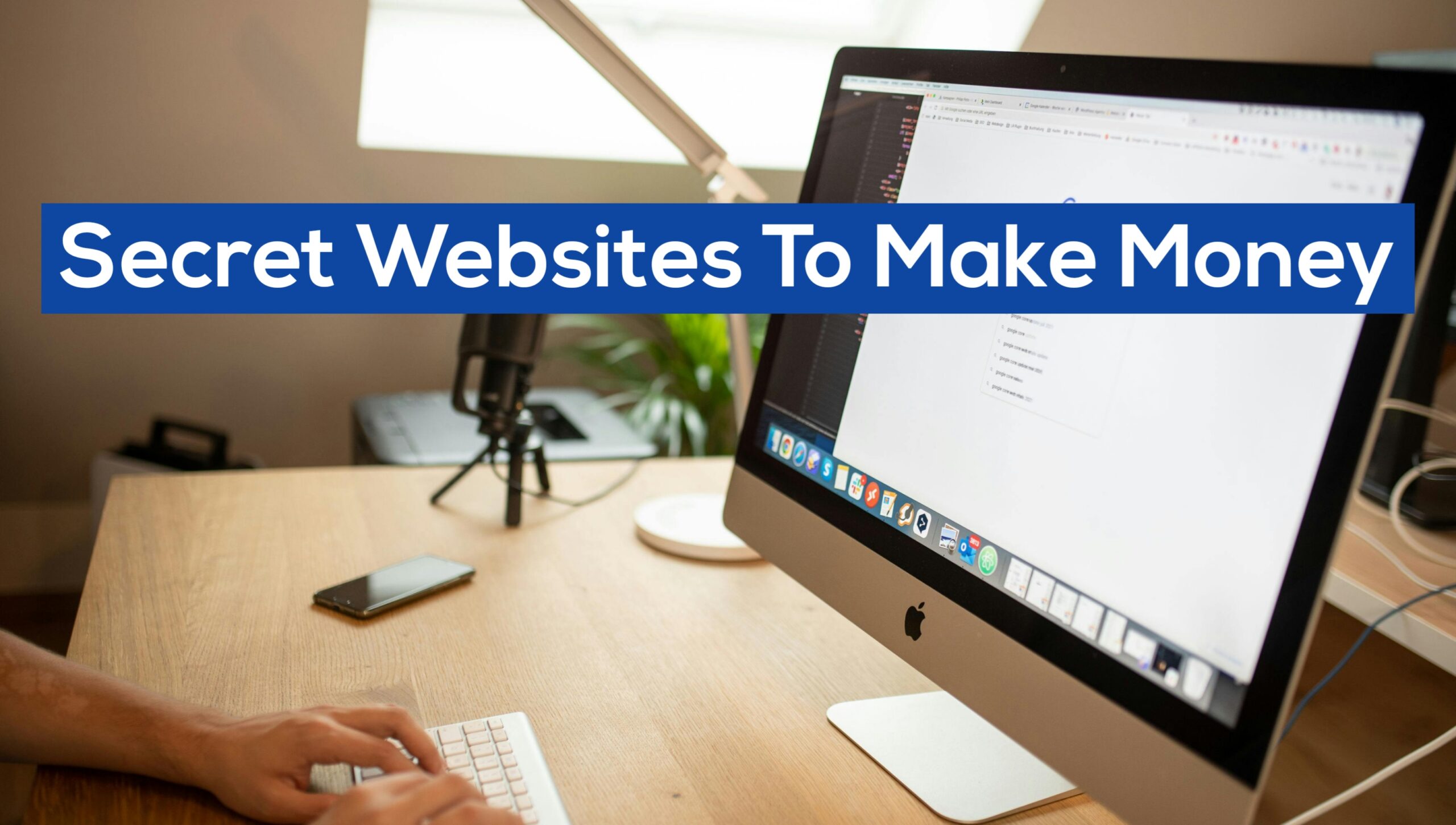 Secret Websites To Make Money