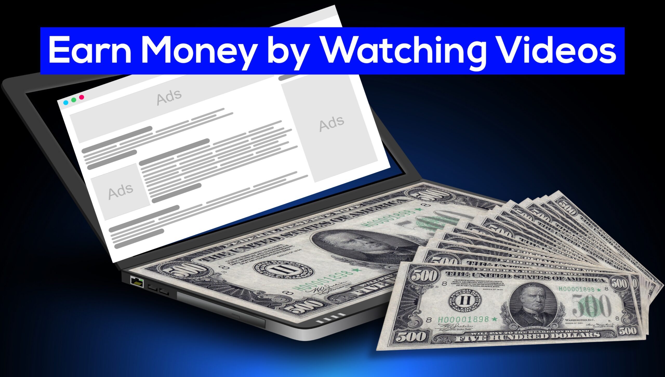 Earn Money by Watching Videos